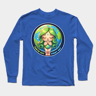 Earth Day Every Day Long Sleeve T-Shirt